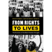 From Rights to Lives: The Evolution of the Black Freedom Struggle