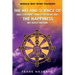 Middle Way Mind Training: The Art and Science of Uncovering and Experiencing the Happiness We have Within
