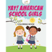 Yay! American School Girls Coloring Book