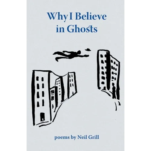 Why I Believe in Ghosts