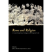 Rome and Religion: A Cross-Disciplinary Dialogue on the Imperial Cult