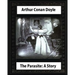 The Parasite: A Story (Annotated), by Arthur Conan Doyle: Howard Pyle (March 5, 1853-November 9, 1911)illustrated
