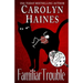 Familiar Trouble