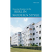 Housing Estates in the Berlin Modern Style: UNESCO World Heritage Site