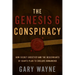 The Genesis 6 Conspiracy: How Secret Societies and the Descendants of Giants Plan to Enslave Humankind