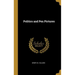 Politics and Pen Pictures