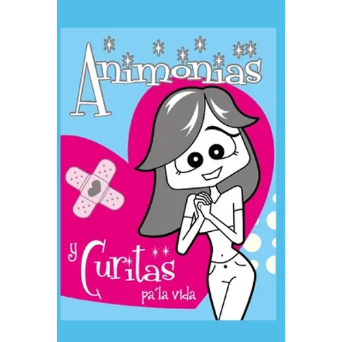 Animonías y Curitas pa´la vida