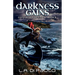 Darkness Gains: Conquerors of K'Tara, Book 3