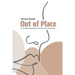 Out of Place: An Autoethnography of Postcolonial Citizenship