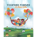Together Forever No Matter What: Can a Family Really Be Forever?