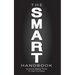 The SMART Handbook: Science-Based Tools To Get **it Done