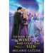 To Ride the Wind and Steal the Sun: A Complete Duology Retelling of East of the Sun and West of the Moon