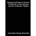 Inhuman and Heroic Women: Femininity in the Odyssey and the Arthurian Vulgate