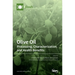 Olive Oil: Processing, Characterization, and Health Benefits