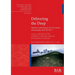 Delivering the Deep: Maritime archaeology for the 21st century: selected papers from IKUWA 7