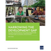 Narrowing the Development Gap: Follow-Up Monitor of the ASEAN Framework for Equitable Economic Development