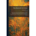 The Blight of Asia: An Account of the Systematic Extermination of Christian Populations by Mohammedans and of the Culpability of Certain Great Powers;