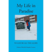 My Life in Paradise
