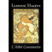 L'Abbe Constantin by Ludovic Halevy, Fiction, Classics, Literary