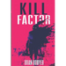 Kill Factor