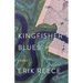 Kingfisher Blues: Poems
