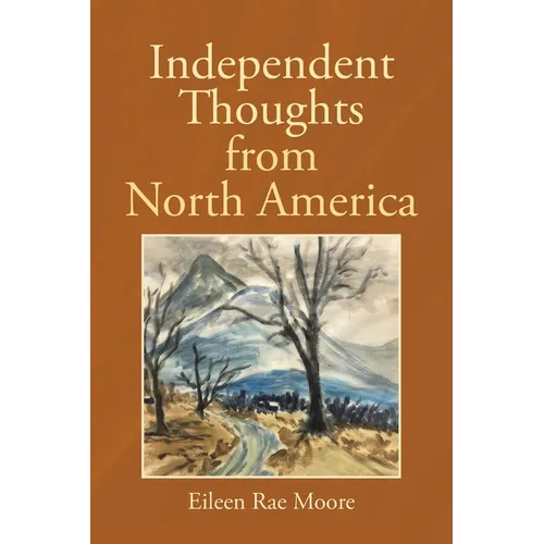 Independent Thoughts from North America