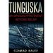 Tunguska: An Apocalyptic Event Beyond Belief