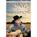 Song of a Champion