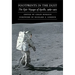 Footprints in the Dust: The Epic Voyages of Apollo, 1969-1975