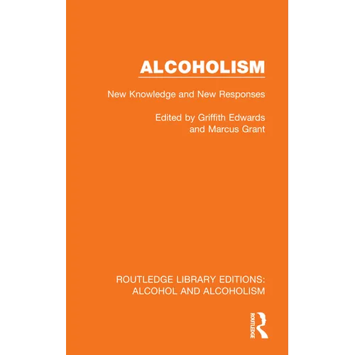 Alcoholism: New Knowledge and New Responses