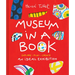 Museum in a Book: An Ideal Exhibition--Explore, Play, Create