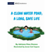 A Clean Water Pond; A Long, Safe Life