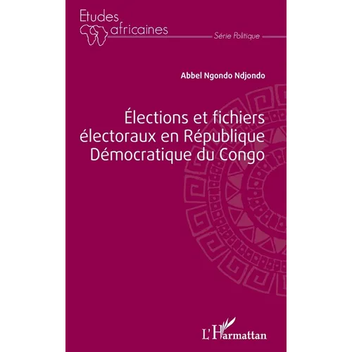 Élections et fichiers électoraux en République Démocratique du Congo