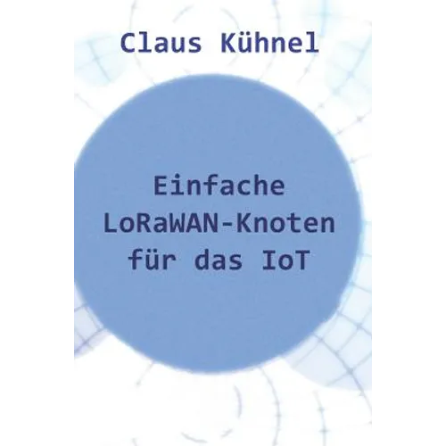 Einfache Lorawan-Knoten Für Das Iot
