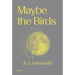 Maybe the Birds