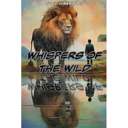 Whispers of the Wild