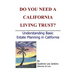 Do You Need a California Living Trust?