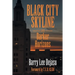 Black City Skyline and Darker Horizons