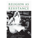 Religion as Resistance: Negotiating Authority in Italian Libya