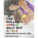 The Rollicky Nimble Silly But Simple Dwellers of Calico Lane