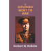 A Rifleman Went To War