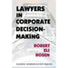 Lawyers in Corporate Decision-Making