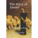 The Story of Daniel: A Prophet in Exile