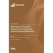 Mechanical Property Research of Advanced Asphalt-Based Materials