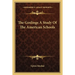 The Goslings A Study Of The American Schools