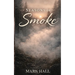 Seasons of Smoke
