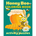 Honey Bee Coloring Book Activity Puzzles: Wonderful Pages of Bees Nature Gardens & Bee Hives