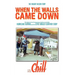 When the Walls Came Down: The Wilbert Wilson Story