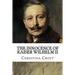 The Innocence of Kaiser Wilhelm II: and the First World War