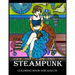 Steampunk Coloring Book for Adults: Women Steampunk Fashion Design